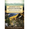 Journey into Gold Country: Memories of a Forty-niner