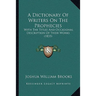 A Dictionary Of Writers On The Prophecies: With The Titles And Occasional Description Of Their Works (1835)