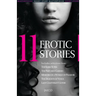 11 Erotic Stories