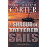 A Shroud of Tattered Sails: A Garrison Gage Mystery