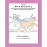 Red & Blue (Part 2) [Fable 9]: (From Rufus Rides a Catfish & Other Fables From the Farmstead)