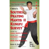 China Southern Praying Mantis Kungfu Survey: Volumes 2, 3, 4