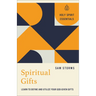 Spiritual Gifts: Learn to Define and Utilize Your God-Given Gifts
