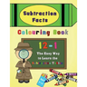 Subtraction Facts Colouring Book 12-1: The Easy Way to Learn the Subtraction Tables