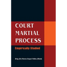 Court Martial Process: Empirically Studied