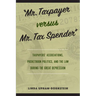 Mr. Taxpayer Versus Mr. Tax Spender: Taxpayers' Associations, Pocketbook Politics, and the Law During the Great Depression
