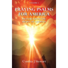 Praying Psalms for America: Prayers from the Heart of America, Volume 1