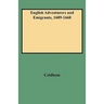 English Adventurers and Emigrants, 1609-1660