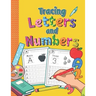 Tracing Letters and Numbers: Practice Workbook for Preschoolers - Trace Letters and Numbers Book for Kindergarten and Pre K - Kids Ages 3-5