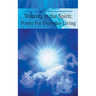 Warring in the Spirit: Power for Everyday Living