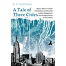 A Tale of Three Cities