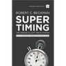 Supertiming: The Unique Elliott Wave System: Keys to Anticipating Impending Stock Market Action
