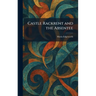 Castle Rackrent and the Absentee