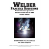 Welder Practice Questions: Welder Practice Questions Similar to Red Seal or AWS Welder Exam
