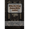 Why the King James Bible Failed