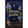 Thieving Shadows: A Steampunk Mystery Thriller