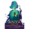 Anya and the Nightingale