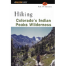 Hiking Colorado's Indian Peaks Wilderness
