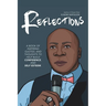 Reflections: A Book of Inspiring Quotes, and Thoughts to Help Build Confidence, and Self-Esteem.