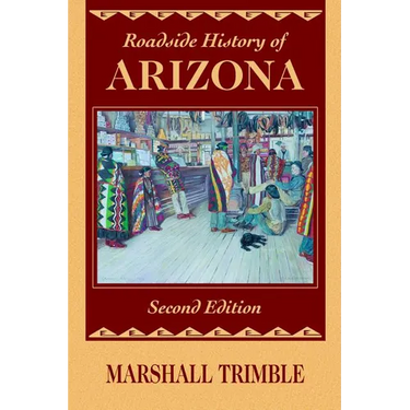 Roadside History of Arizona