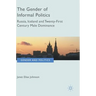 The Gender of Informal Politics: Russia, Iceland and Twenty-First Century Male Dominance