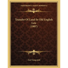 Transfer Of Land In Old English Law (1907)