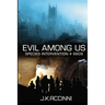 EVIL AMONG US Species Intervention #6609