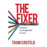 The Fixer: forging unstoppable teams