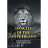 Oracles of the Motherland