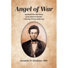 Angel of War: Spiritual Recollections of an Insurrectionist, Osborne Perry Anderson