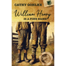 William Henry is a Fine Name