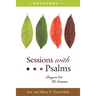 Sessions with Psalms: Prayers for All Seasons