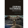 Criminal Testimonial Injustice