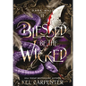 Blessed be the Wicked