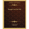 Thought And The Will