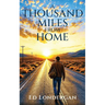 A Thousand Miles from Home