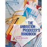 The Animation Producer's Handbook
