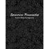 Spencerian Penmanship Practice Sheets for Beginners: Cursive Style Handwriting Worksheets for Kids and Adults