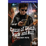 Cause of Death: Rock and Roll