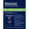 Manhattan Review GRE Analytical Writing Guide: Answers to Real AWA Topics