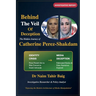 Behind The Veil Of Deception: Catherine Perez-Shakdam