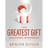 The Greatest Gift Discovery Workbook