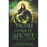 Death Comes Up Short: Light Urban Fantasy Mystery Novel