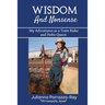Wisdom and Nonsense: My Adventures as a Train Rider and Hobo Queen