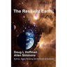 The Resilient Earth: Science, Global Warming and the Future of Humanity