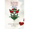 100 Ways To Say I Love You Mother