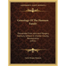 Genealogy Of The Hannum Family: Descended From John And Margery Hannum, Settlers In Chester County, Pennsylvania (1911)