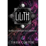 Lilith: Goddess of Darkness and Liberation