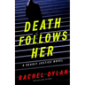 Death Follows Her