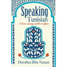 Speaking Tunisian: A Love Story With Recipes